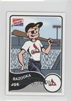 Bazooka Joe (St. Louis Cardinals)