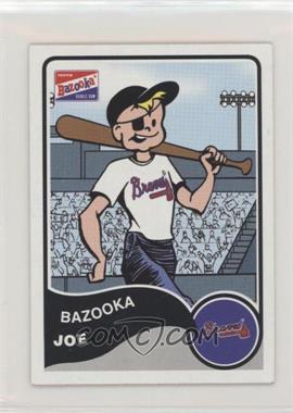2003 Topps Bazooka - [Base] - Mini #7.4 - Bazooka Joe (Atlanta Braves)
