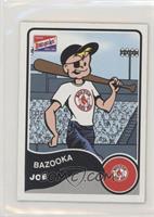 Bazooka Joe (Boston Red Sox)