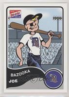 Bazooka Joe (Detroit Tigers)