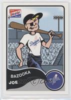 Bazooka Joe (Los Angeles Dodgers)