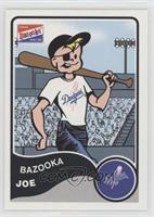 Bazooka Joe (Los Angeles Dodgers)