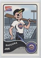 Bazooka Joe (New York Mets)