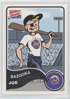 Bazooka Joe (New York Mets)