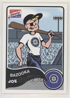 Bazooka Joe (Seattle Mariners)