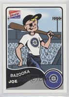 Bazooka Joe (Seattle Mariners)