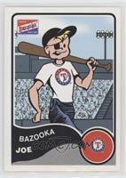 Bazooka Joe (Texas Rangers)