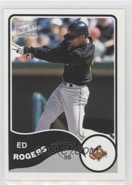 2003 Topps Bazooka - [Base] #76 - Ed Rogers