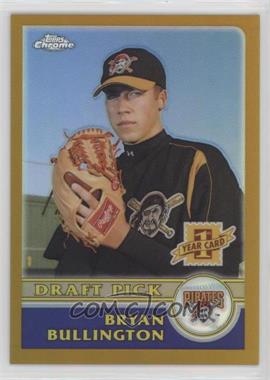 2003 Topps Chrome - [Base] - Gold Refractor #421 - Bryan Bullington /449