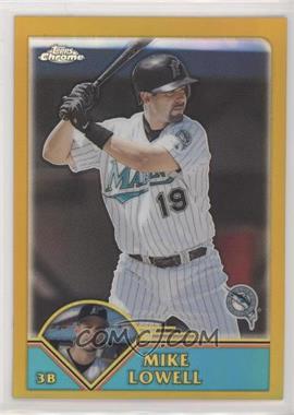 2003 Topps Chrome - [Base] - Gold Refractor #80 - Mike Lowell /449