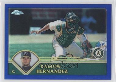 2003 Topps Chrome - [Base] - Refractor #158 - Ramon Hernandez /699