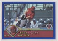 Brad Fullmer #/699