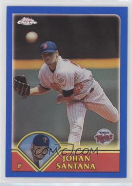 2003 Topps Chrome - [Base] - Refractor #233 - Johan Santana /699