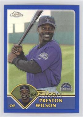 2003 Topps Chrome - [Base] - Refractor #347 - Preston Wilson /699