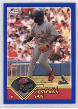 2003 Topps Chrome Traded & Rookies - [Base] - Refractor #T103 - Esteban Yan