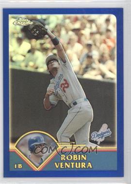 2003 Topps Chrome Traded & Rookies - [Base] - Refractor #T115 - Robin Ventura