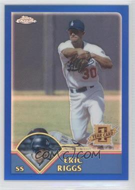 2003 Topps Chrome Traded & Rookies - [Base] - Refractor #T205 - Eric Riggs
