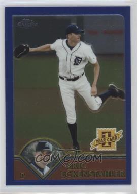 2003 Topps Chrome Traded & Rookies - [Base] #T253 - Eric Eckenstahler