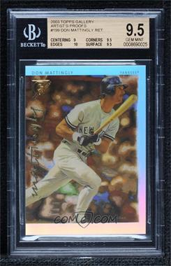 2003 Topps Gallery - [Base] - Artist Proof #199 - Don Mattingly [BGS 9.5 GEM MINT]