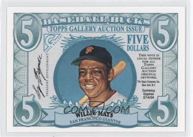 2003 Topps Gallery - Bucks #_WIMA - Willie Mays