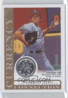 2003 Topps Gallery - Currency Connection #CC-KI - Kazuhisa Ishii