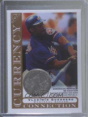 2003 Topps Gallery - Currency Connection #CC-VG - Vladimir Guerrero [EX to NM]