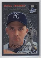 Raul Ibanez #/1,954