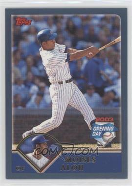 2003 Topps Opening Day - [Base] #7 - Moises Alou