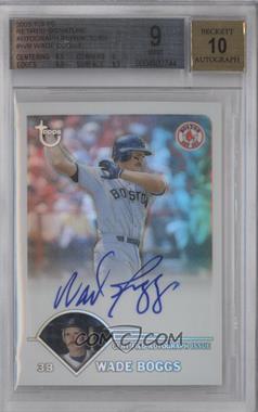 2003 Topps Retired Signature Edition - Autographs - Refractors #TA-WB - Wade Boggs /25 [BGS 9 MINT]