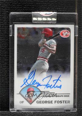 2003 Topps Retired Signature Edition - Autographs #TA-GF - George Foster [Uncirculated]