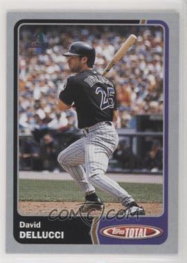 2003 Topps Total - [Base] - Silver #302 - David Dellucci