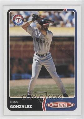 2003 Topps Total - [Base] #39 - Juan Gonzalez