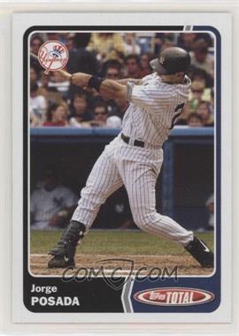 2003 Topps Total - [Base] #556 - Jorge Posada