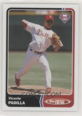 2003 Topps Total - [Base] #709 - Vicente Padilla