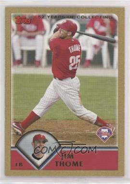 2003 Topps Traded & Rookies - [Base] - Gold #T107 - Jim Thome /2003