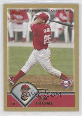 2003 Topps Traded & Rookies - [Base] - Gold #T107 - Jim Thome /2003