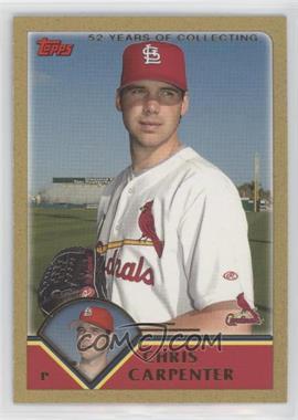 2003 Topps Traded & Rookies - [Base] - Gold #T32 - Chris Carpenter /2003