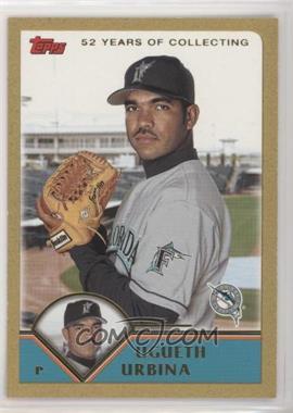 2003 Topps Traded & Rookies - [Base] - Gold #T87 - Ugueth Urbina /2003