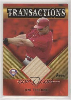 2003 Topps Traded & Rookies - Transactions Bat Relics #TT-JT - Jim Thome