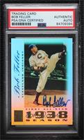 Bob Feller [PSA/DNA Encased]