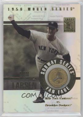 2003 Topps Tribute World Series - Subway Series Fan Fare Tokens #SSF-DL - Don Larsen