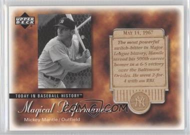 2003 Upper Deck - Magical Performances #MP17 - Mickey Mantle