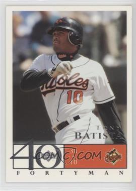 2003 Upper Deck 40 Man - [Base] #159 - Tony Batista