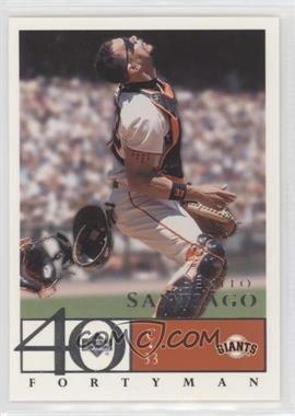 2003 Upper Deck 40 Man - [Base] #566 - Benito Santiago