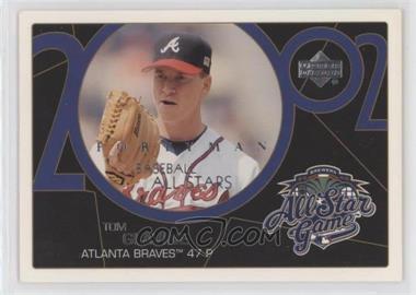 2003 Upper Deck 40 Man - [Base] #793 - Baseball All-Stars - Tom Glavine