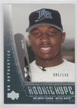 2003 Upper Deck Authentics - [Base] #132 - Rookie Hype - Delmon Young /150