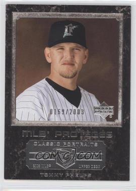 2003 Upper Deck Classic Portraits - [Base] #177 - MLB Proteges - Tommy Phelps /2003