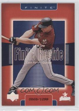 2003 Upper Deck Finite - [Base] #217 - Level One - Colin Porter /1299