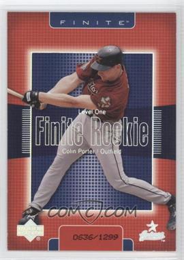 2003 Upper Deck Finite - [Base] #217 - Level One - Colin Porter /1299