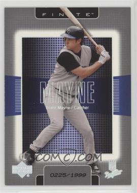 2003 Upper Deck Finite - [Base] #47 - Brent Mayne /1999 [Noted]